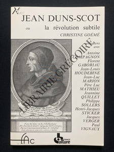 JEAN DUNS-SCOT OU LA REVOLUTION SUBTILE