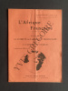 L'AFRIQUE FRANCAISE BULLETIN DU COMITE DE L'AFRIQUE FRANCAISE ET DU COMITE DU MAROC-N°33-JANVIER/FEVRIER 1959. 