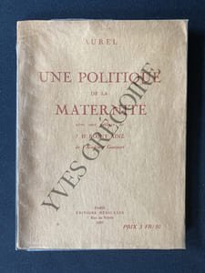 UNE POLITIQUE DE LA MATERNITE