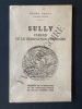 SULLY PARRAIN DE LA RENOVATION FRANCAISE. ROGER GRAND