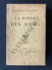 LA RONDE DES JOURS. MARGUERITE HENRY-ROSIER