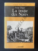 LA TRAITE DES NOIRS. SERGE DAGET