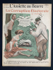 L'ASSIETTE AU BEURRE-N°473-23 AVRIL 1910-LA CORRUPTION ELECTORALE PAR RADIGUET. 