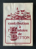 CONTRIBUTION A L'HISTOIRE DE BETTON. FRANCIS ORHANT