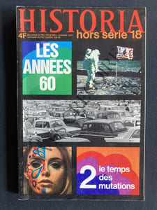 HISTORIA-HORS SERIE 18-LES ANNEES 60-2-LE TEMPS DES MUTATIONS