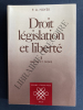 DROIT LEGISLATION ET LIBERTE-1-REGLES ET ORDRE. F.A.HAYEK