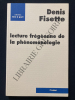 LECTURE FREGEENNE DE LA PHENOMENOLOGIE. DENIS FISETTE
