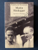 MARTIN HEIDEGGER Souvenirs et Chroniques. FREDERIC DE TOWARNICKI
