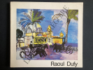 CATALOGUE RAOUL DUFY-MUSEE DES BEAUX-ARTS JULES CHERET-NICE. 