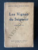 LES VIGNES DU SEIGNEUR. ROBERT DE FLERS-FRANCIS DE CROISSET