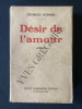 DESIR DE L'AMOUR. GEORGES OUDARD