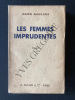 LES FEMMES IMPRUDENTES. JEANNE RAMEL-CALS