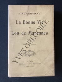 LA BONNE VIE DE LOU DE MARENNES