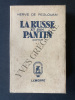 LA RUSSE ET SON PANTIN. HERVE DE PESLOUAN