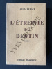 L'ETREINTE DU DESTIN. LOUIS LEFAIT