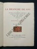 LA BRANCHE DE GUI ou recueil de quatrains composés à loisir et rimés selon les guises des saisons des jours et des heures. AUGUSTE-PIERRE GARNIER