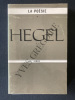 LA POESIE TOME I. HEGEL