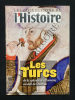 LES COLLECTIONS DE L'HISTOIRE-N°45-OCTOBRE/DECEMBRE 2009-LES TURCS DE LA SPLENDEUR OTTOMANE AU DEFI DE L'EUROPE. 