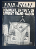 NOIR ET BLANC-N°1165-DU 29 JUIN AU 5 JUILLET 1967. 