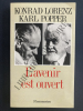 L'AVENIR EST OUVERT. KONRAD LORENZ-KARL POPPER