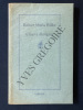 CHANT ELOIGNE Poèmes et fragments. RAINER MARIA RILKE