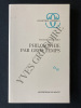 PHILOSOPHIE PAR GROS TEMPS. VINCENT DESCOMBES