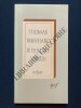 JE TE SALUE VIRGILE. THOMAS BERNHARD