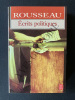 ECRITS POLITIQUES. JEAN-JACQUES ROUSSEAU