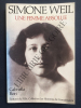 SIMONE WEIL UNE FEMME ABSOLUE. GABRIELLA FIORI
