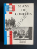 50 ANS DE CONFLITS 1914-1918 1939-1945 INDOCHINE ALGERIE HENANSAL. 