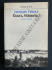 COURS, HOLDERLIN!. JACQUES TEBOUL