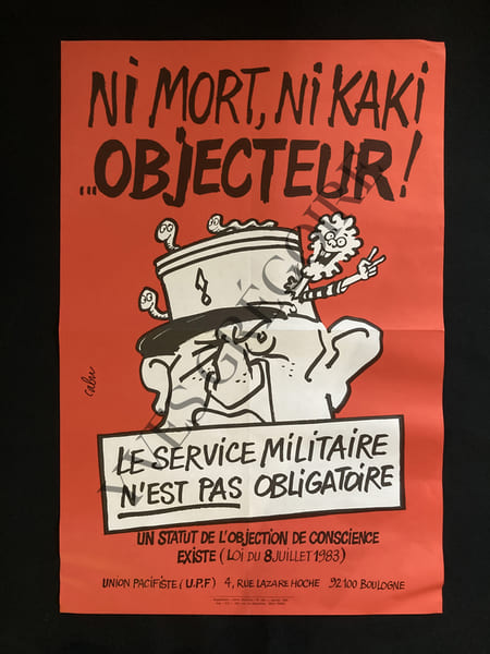 AFFICHE CABU-NI MORT, NI KAKI.OBJECTEUR!-1984. CABU