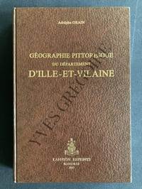 GEOGRAPHIE PITTORESQUE DU DEPARTEMENT D'ILLE-ET-VILAINE