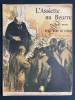 L'ASSIETTE AU BEURRE-N°66-5 JUILLET 1902-AU PAYS NOIR-I-NOTRE DAME DE L'USINE-DELANNOY. 