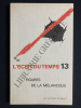 L'ECRIT DU TEMPS-N°13-FIGURES DE LA MELANCOLIE. 