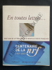 CATALOGUE DE L'EXPOSITION EN TOUTES LETTRES CENTENAIRE DE LA NRF 1909-2009. MARIE-NOELLE AMPOULIE-ALBAN CERISIER-ERIC LEGENDRE-ALBAN CERISIER