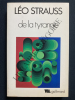 DE LA TYRANNIE. LEO STRAUSS