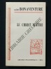 LE CHRIST MAITRE. SAINT BONAVENTURE