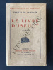 LE LIVRE D'ISEULT. CHARLES DE SAINT-CYR