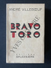 BRAVO TORO. ANDRE VILLEBOEUF