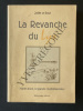 LA REVANCHE DU LYS Marie-Anne, brigande morbihannaise. JOELLE LE ROUX