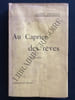 AU CAPRICE DES REVES Po&eacute;sies. ANDRE BENEDIC