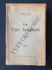 LA TRIPLE SYMPHONIE Poèmes. ALFRED DROIN