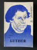 LUTHER. THEOBALD SUSS