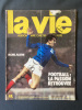 LA VIE-N°1681-DU 15 AU 21 NOVEMBRE 1977. 