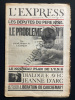 L'EXPRESS-N°599-6 DECEMBRE 1962. 