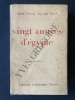 VINGT ANNEES D'EGYPTE Les idées-Les hommes-Les faits-La vie politique-La vie judiciaire-La vie sociale et mondaine-L'art et l'histoire-. FIRMIN VAN ...