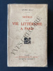 SCENES DE LA VIE LITTERAIRE A PARIS. ANDRE BILLY