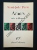 AMERS suivi de OISEAUX et de POESIE. SAINT-JOHN PERSE