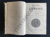 HISTOIRE DE L'EMPIRE faisant suite à l'histoire du Consulat